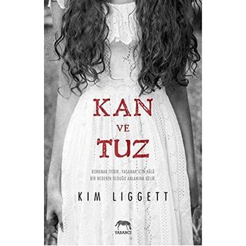 Kan ve Tuz - Kim Liggett