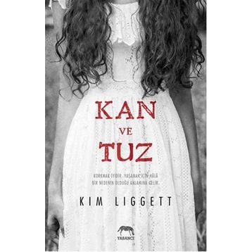 Kan ve Tuz - Kim Liggett