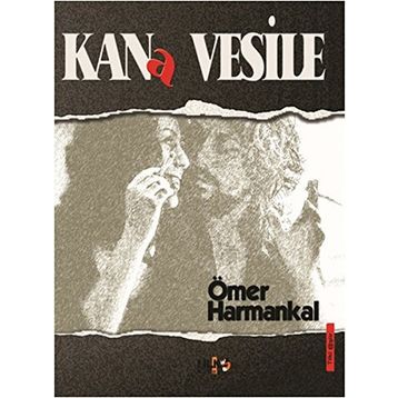 Kana Vesile - Ömer Harmankal