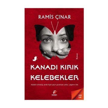 Kanadı Kırık Kelebekler - Ramis Çınar