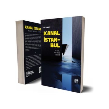 Kanal İstanbul - Halil Önder Ersöz