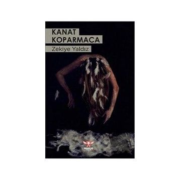 Kanat Koparmaca - Zekiye Yaldız
