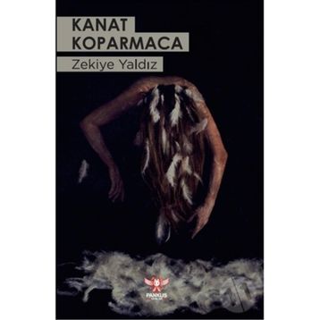 Kanat Koparmaca - Zekiye Yaldız