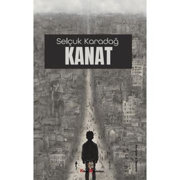 Kanat - Selçuk Karadağ