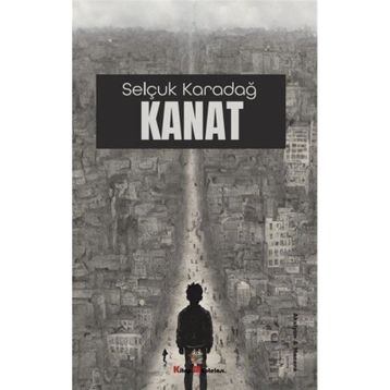 Kanat - Selçuk Karadağ