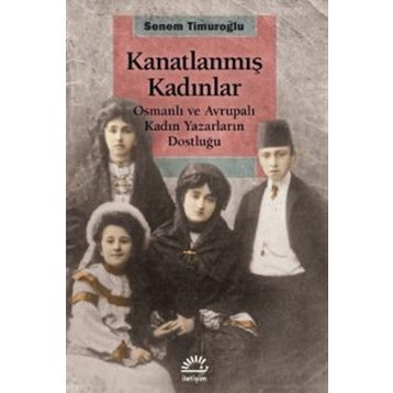 Kanatlanmış Kadınlar - Senem Timuroğlu