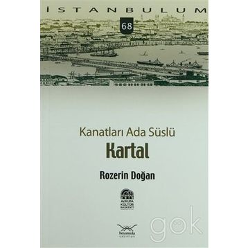 KANATLARI ADA SÜSLÜ KARTAL - ROZERIN DOĞAN