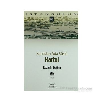 KANATLARI ADA SÜSLÜ KARTAL - ROZERIN DOĞAN