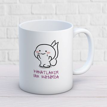 Kanatlarım Var Ruhumda İki Tarafı Baskılı Kupa
