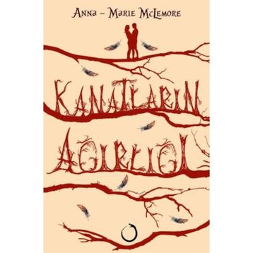 Kanatların Ağırlığı - Anna-Marie McLemore