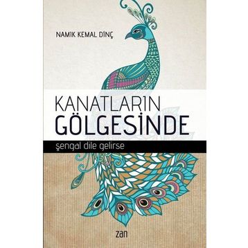 Kanatların Gölgesinde - Namık Kemal Dinç