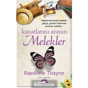 KANATLARINI ARAYAN MELEKLER - RAEANNE THAYNE