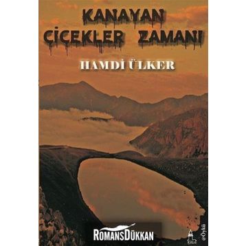 Kanayan Çiçekler Zamanı - Hamdi Ülker