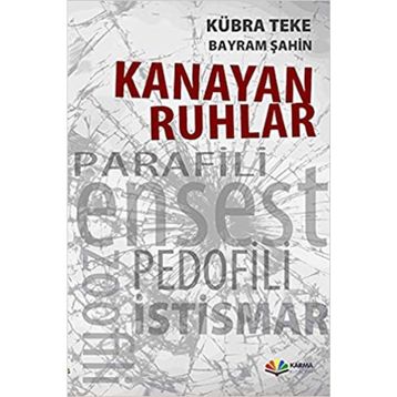 Kanayan Ruhlar - Kübra Teke Bayram Şahin