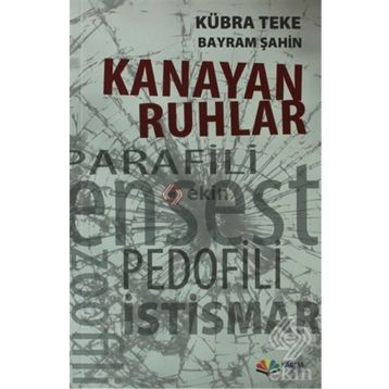 Kanayan Ruhlar - Kübra Teke Bayram Şahin