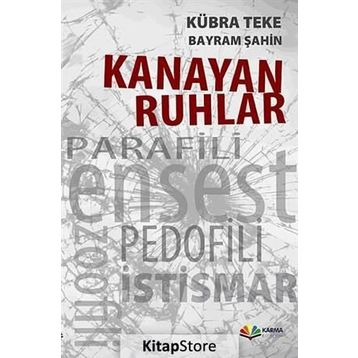 Kanayan Ruhlar - Kübra Teke Bayram Şahin