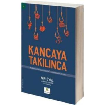 Kancaya Takılınca - Nir Eyal Ryan Hoover