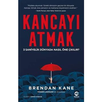 Kancayı Atmak: 3 Saniyelik Dünyada Nasıl Öne Çıkılır - Brendan Kane