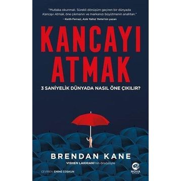 Kancayı Atmak: 3 Saniyelik Dünyada Nasıl Öne Çıkılır - Brendan Kane