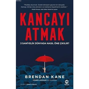 Kancayı Atmak: 3 Saniyelik Dünyada Nasıl Öne Çıkılır - Brendan Kane