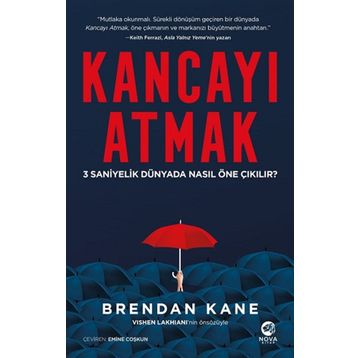 Kancayı Atmak: 3 Saniyelik Dünyada Nasıl Öne Çıkılır - Brendan Kane