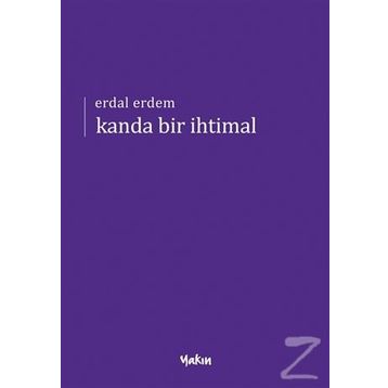 Kanda Bir İhtimal / Erdal Erdem