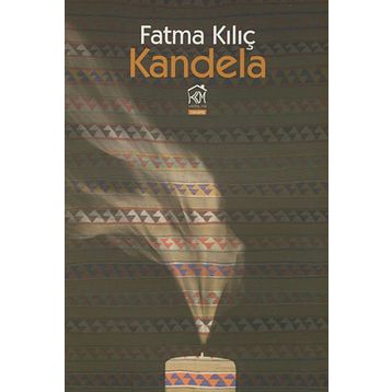 Kandela - Fatma Kılıç