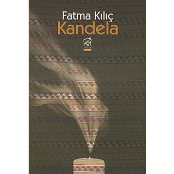 Kandela - Fatma Kılıç
