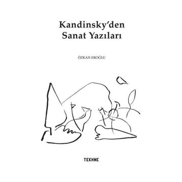 Kandinsky'den Sanat Yazıları - Özkan Eroğlu