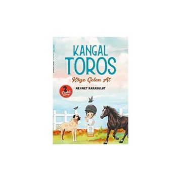 Kangal Toros Köye Gelen At - Mehmet Karabulut