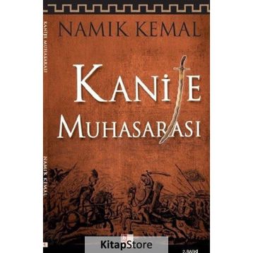 Kani İle Muhasarası - Namık Kemal