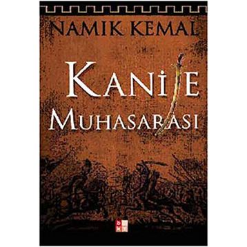 Kani İle Muhasarası - Namık Kemal