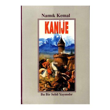 KANIJE - NAMIK KEMAL
