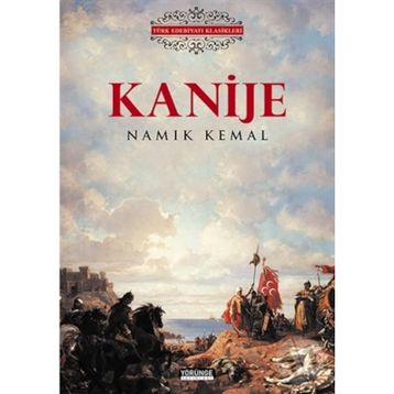 KANIJE - NAMIK KEMAL