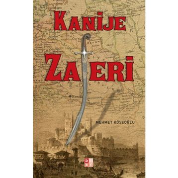 KANIJE ZAFERI - MEHMET KÖSEOĞLU