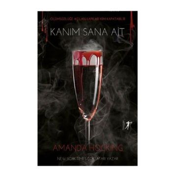 Kanım Sana Ait-Amanda Hocking-Artemis Yayınları