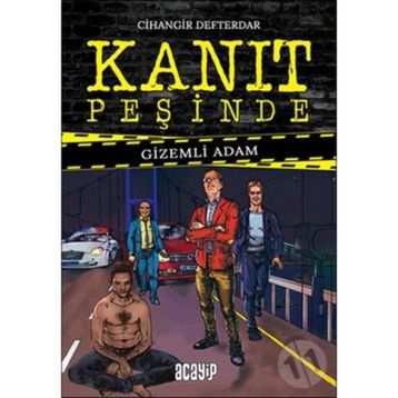 Kanıt Peşinde - Gizemli Adam - Cihangir Defterdar