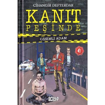 Kanıt Peşinde - Gizemli Adam - Cihangir Defterdar