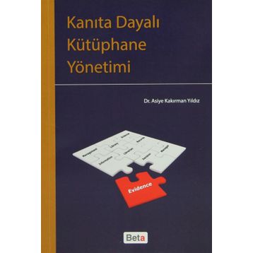 KANITA DAYALI KÜTÜPHANE YÖNETIMI - ASIYE KAKIRMAN YILDIZ