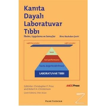 KANITA DAYALI LABORATUVAR TIBBI İLKELER, UYGULAMA VE SONUÇLAR - KOLEKTIF