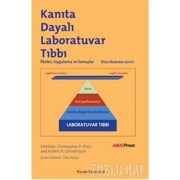 KANITA DAYALI LABORATUVAR TIBBI İLKELER, UYGULAMA VE SONUÇLAR - KOLEKTIF