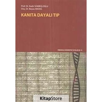 Kanıta Dayalı Tıp - Kadir Sümbüloğlu