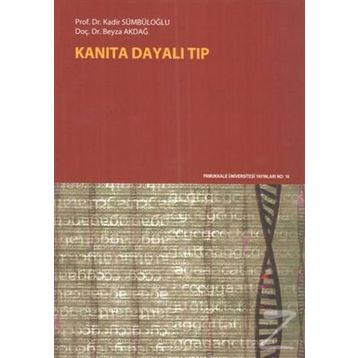 Kanıta Dayalı Tıp - Kadir Sümbüloğlu