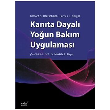 Kanıta Dayalı Yoğun Bakım Uygulaması - Nobel Tıp Kitabevi