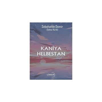 Kaniya Helbestan Sebahattin Demir