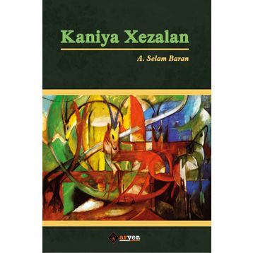 Kaniya Xezalan - A. Selam Baran