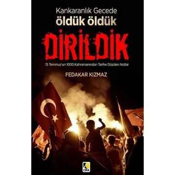 Kankaranlık Gecede Öldük Öldük Dirildik - Fedakar Kızmaz