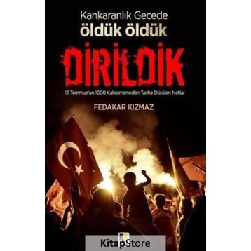 Kankaranlık Gecede Öldük Öldük Dirildik - Fedakar Kızmaz