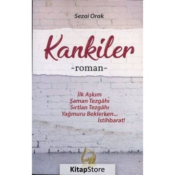Kankiler -Sezai Orak