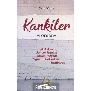Kankiler -Sezai Orak